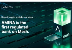 AMINA Becomes the First Regulated Bank to Integrate Leading Crypto Payments Network, Mesh
