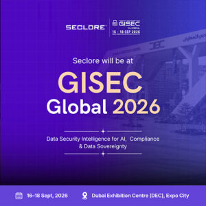Seclore to Showcase Data Security Intelligence at GISEC Global 2026, Deepening Commitment to META